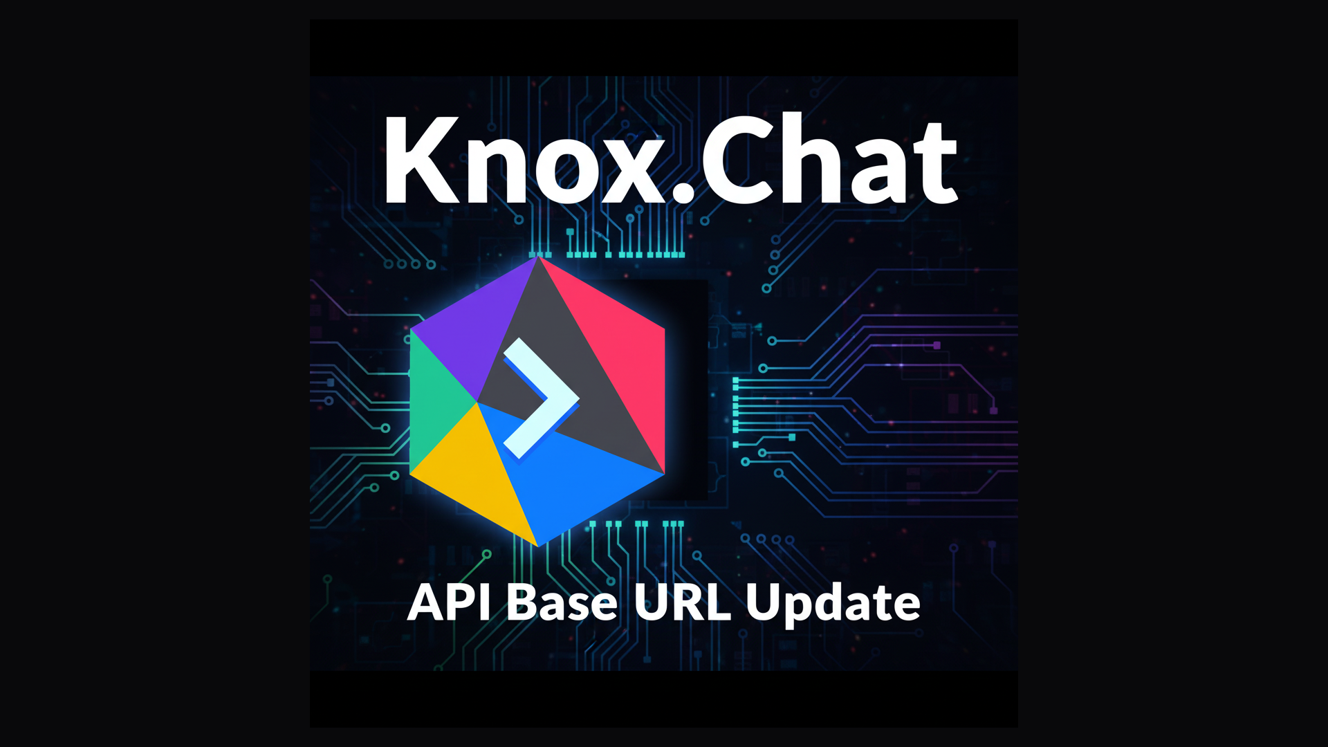 Knox 更新：API 基础 URL